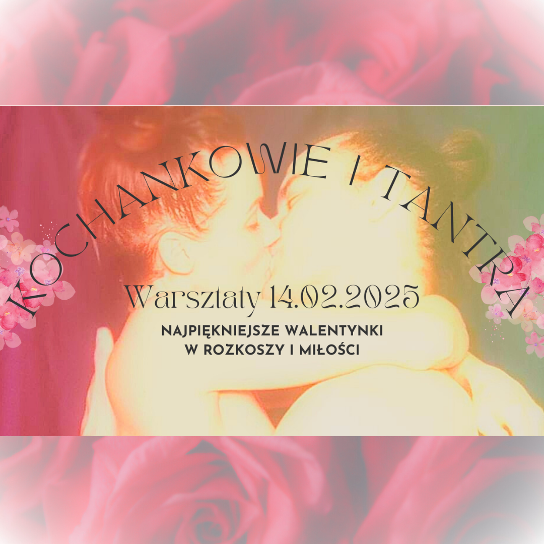 Kochankowie i Tantra warsztaty dla par