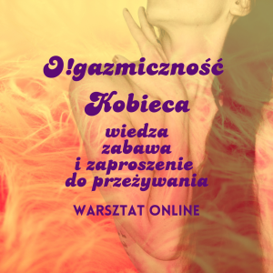 Read more about the article O!gazmiczna rewolucja zaczyna się… od Ciebie